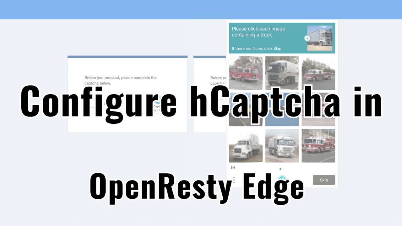 Configuring hCaptcha’s captcha webpages in OpenResty Edge